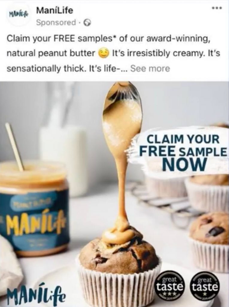 get free ManiLife Peanut Butter sample thru an advert on Facebook

