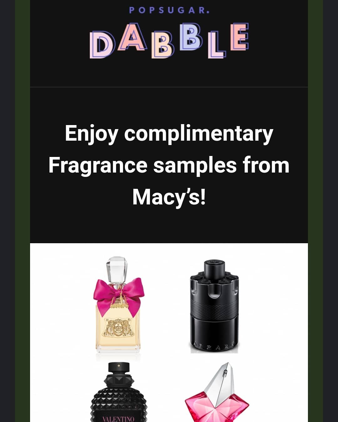 Macys Perfume samples thru Facebook & Popsugar Dabble