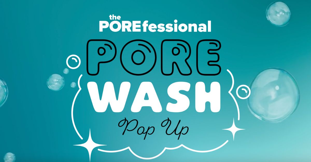 The POREfessional Pore Wash Pop up Event