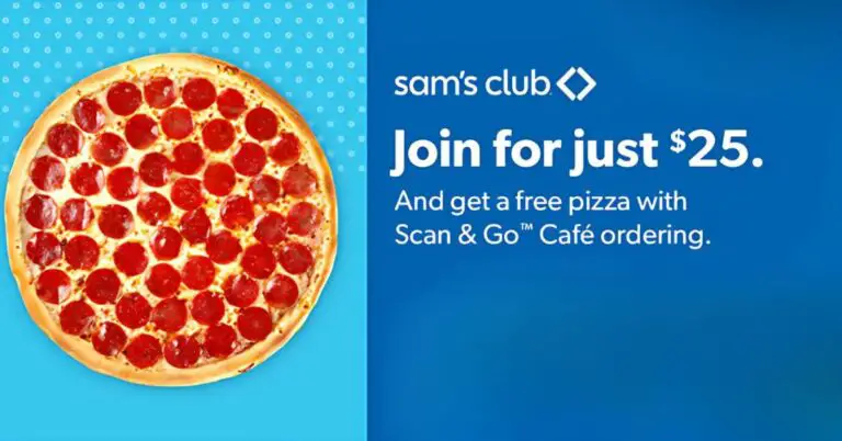 Sam’s Club Membership for Just $25 + Free 16” Pizza